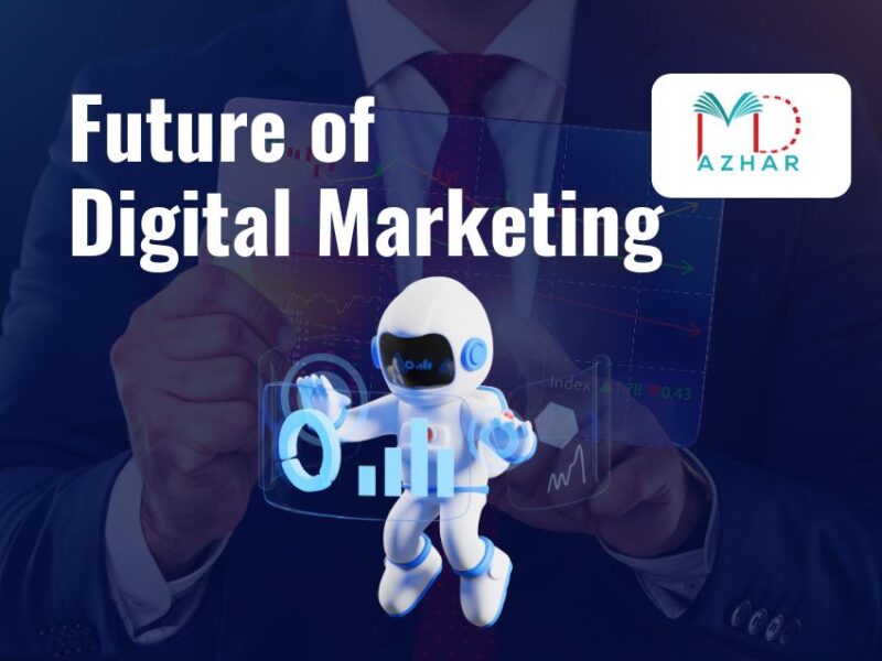 Future of Digital Marketing